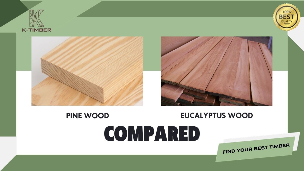 Pine-vs-eucalyptus-wood-compared-1