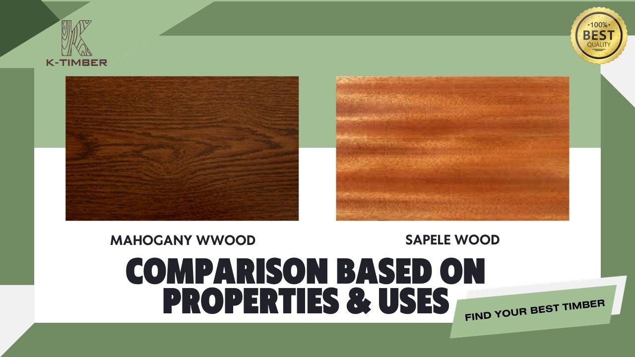 mahogany-vs-sapele-comparison-based-on-properties-uses-1