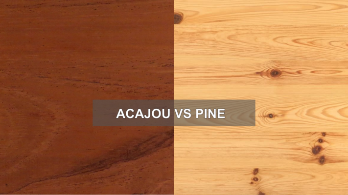 Acajou vs Pine 