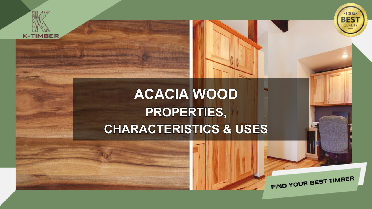 acacia-wood-properties- characteristics-uses-1